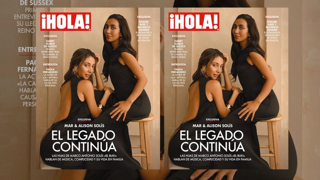 En ¡HOLA!: Mar & Alison Solís, el legado continúa